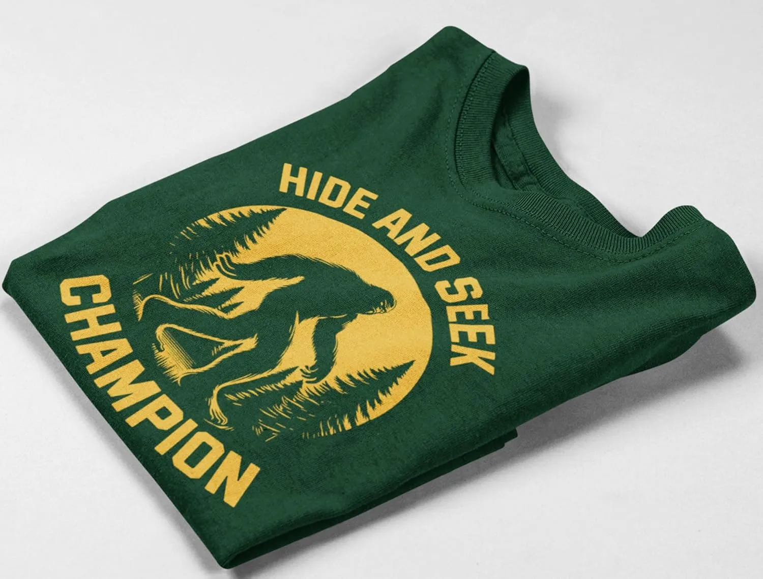 Hide and Seek Champion T-Shirt  Funny Bigfoot Graphic Sarcastic Tee for Men